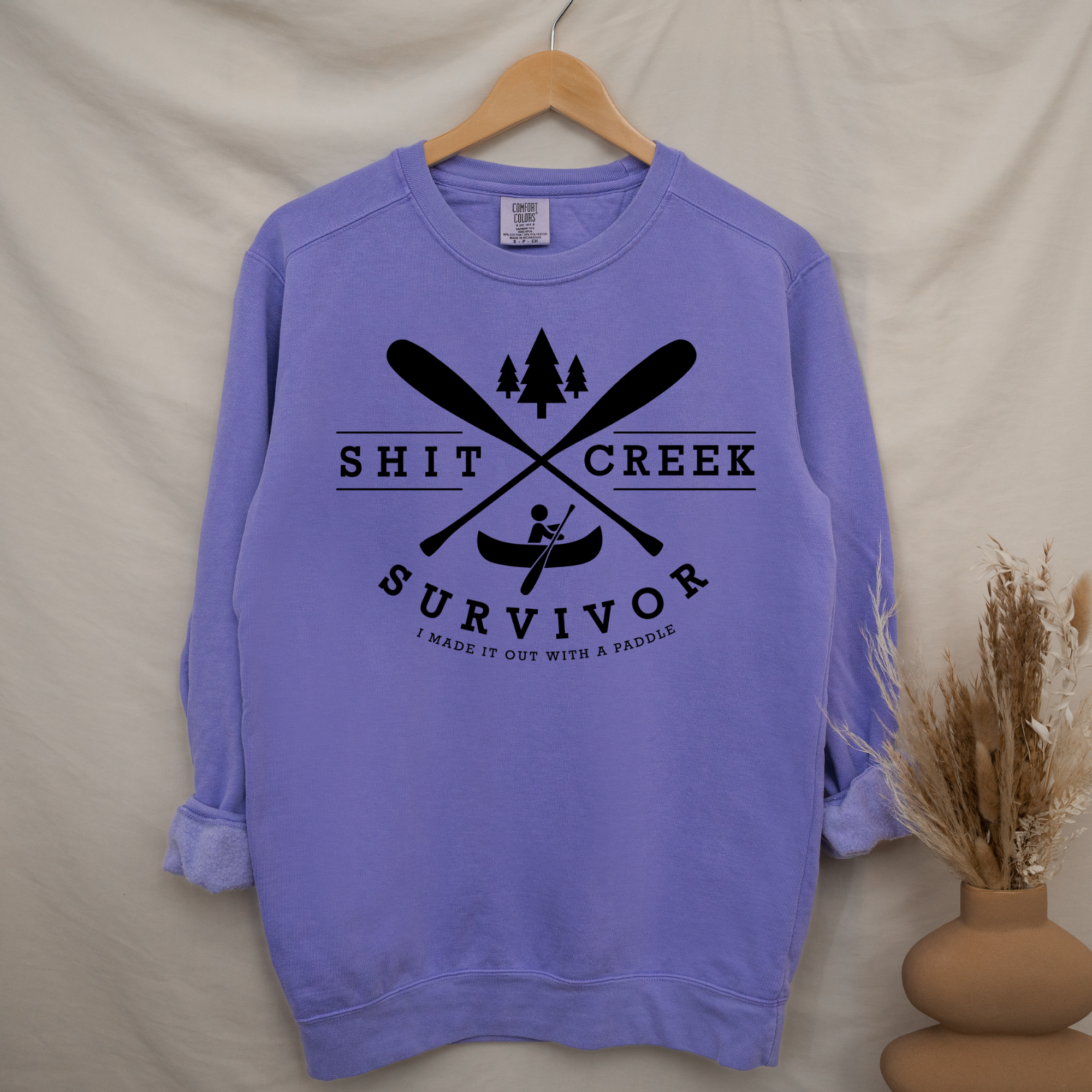 'SHIT CREEK SURVIVOR-I MADE IT OUT WITH A PADDLE' - Unisex Sweatshirt