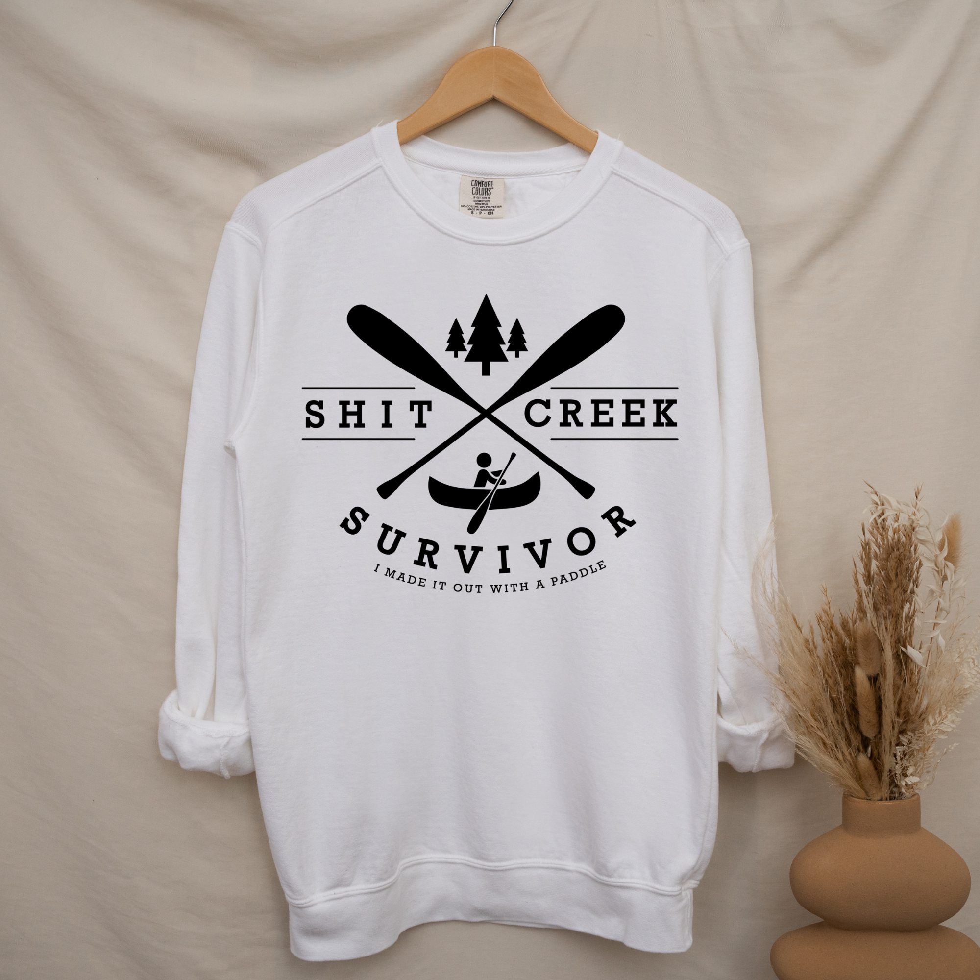 'SHIT CREEK SURVIVOR-I MADE IT OUT WITH A PADDLE' - Unisex Sweatshirt