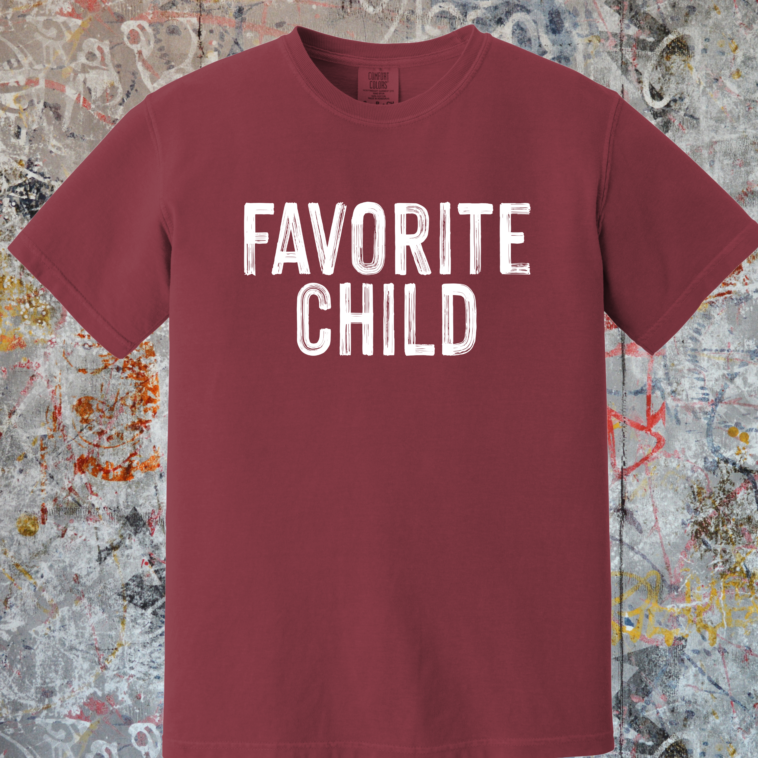 'FAVORITE CHILD' - Unisex T-Shirt