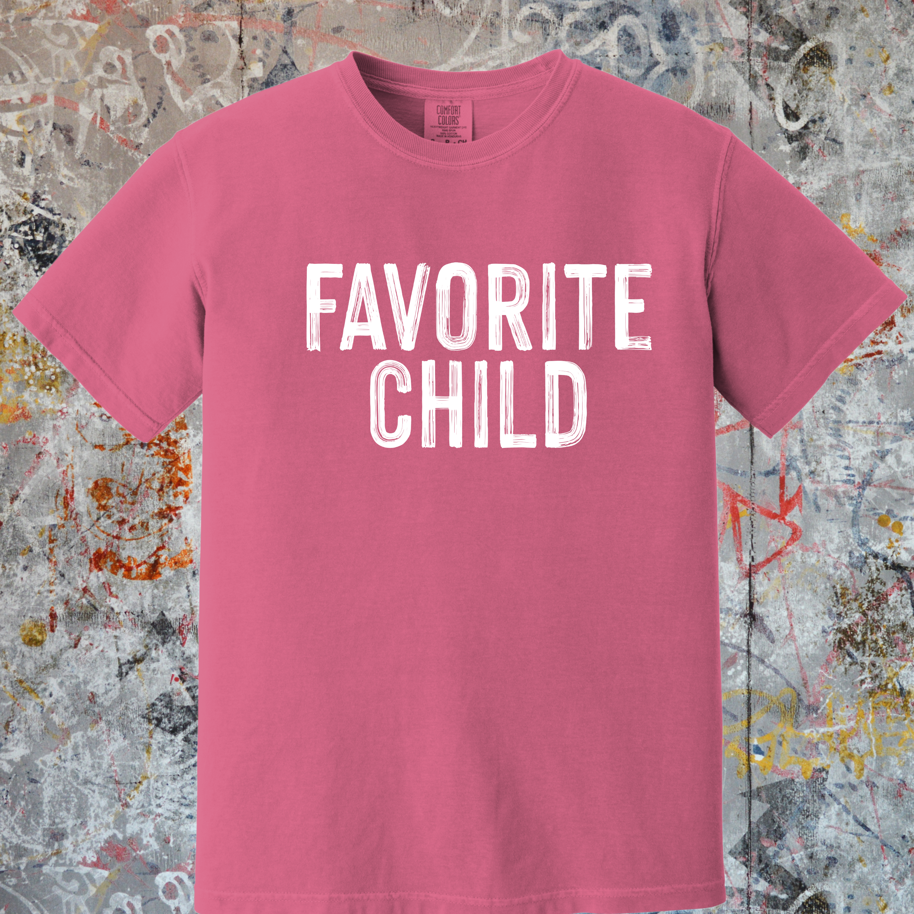 'FAVORITE CHILD' - Unisex T-Shirt