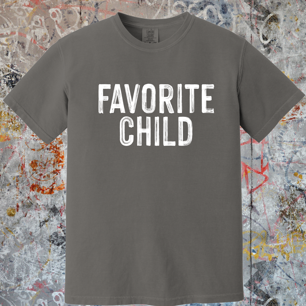 'FAVORITE CHILD' - Unisex T-Shirt