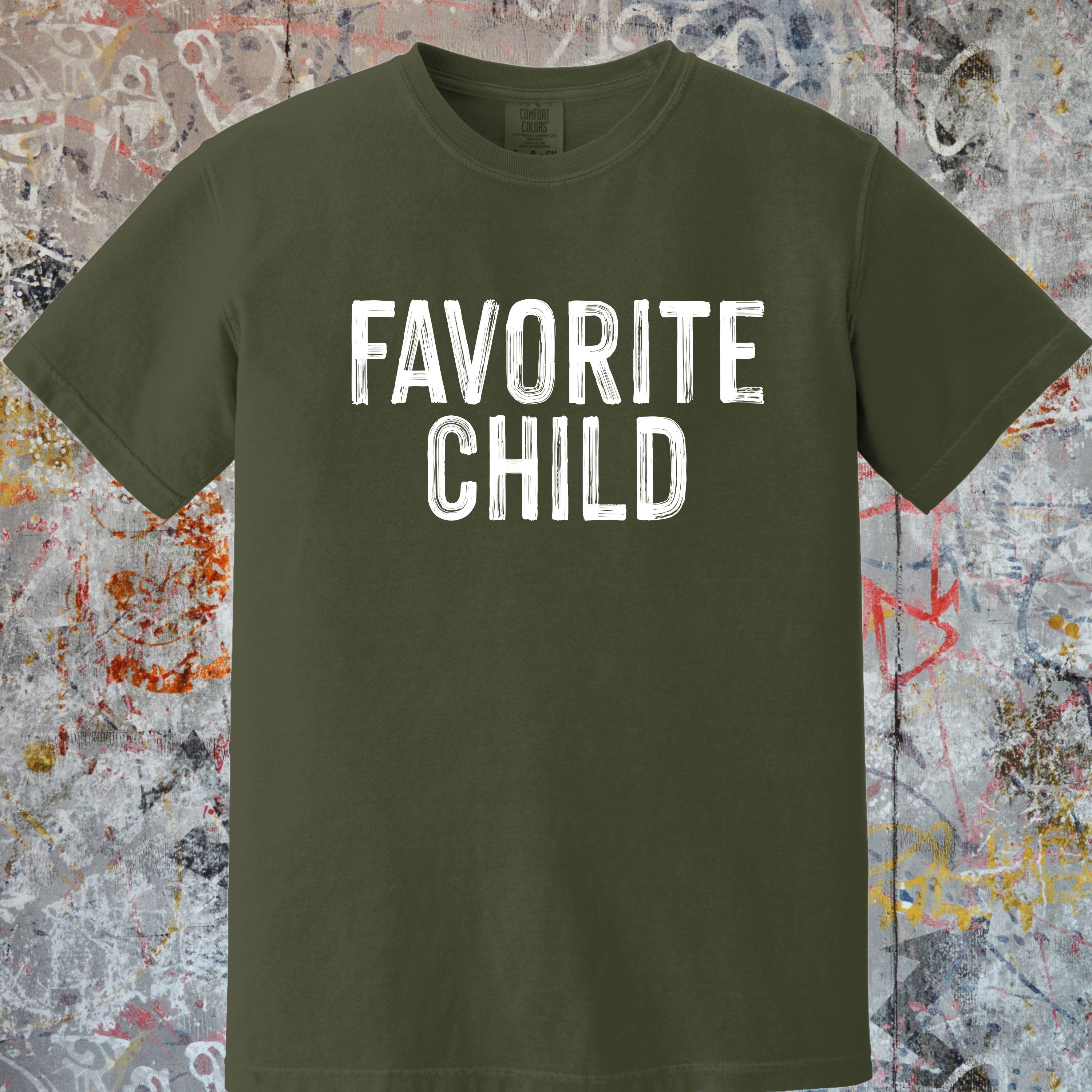 'FAVORITE CHILD' - Unisex T-Shirt