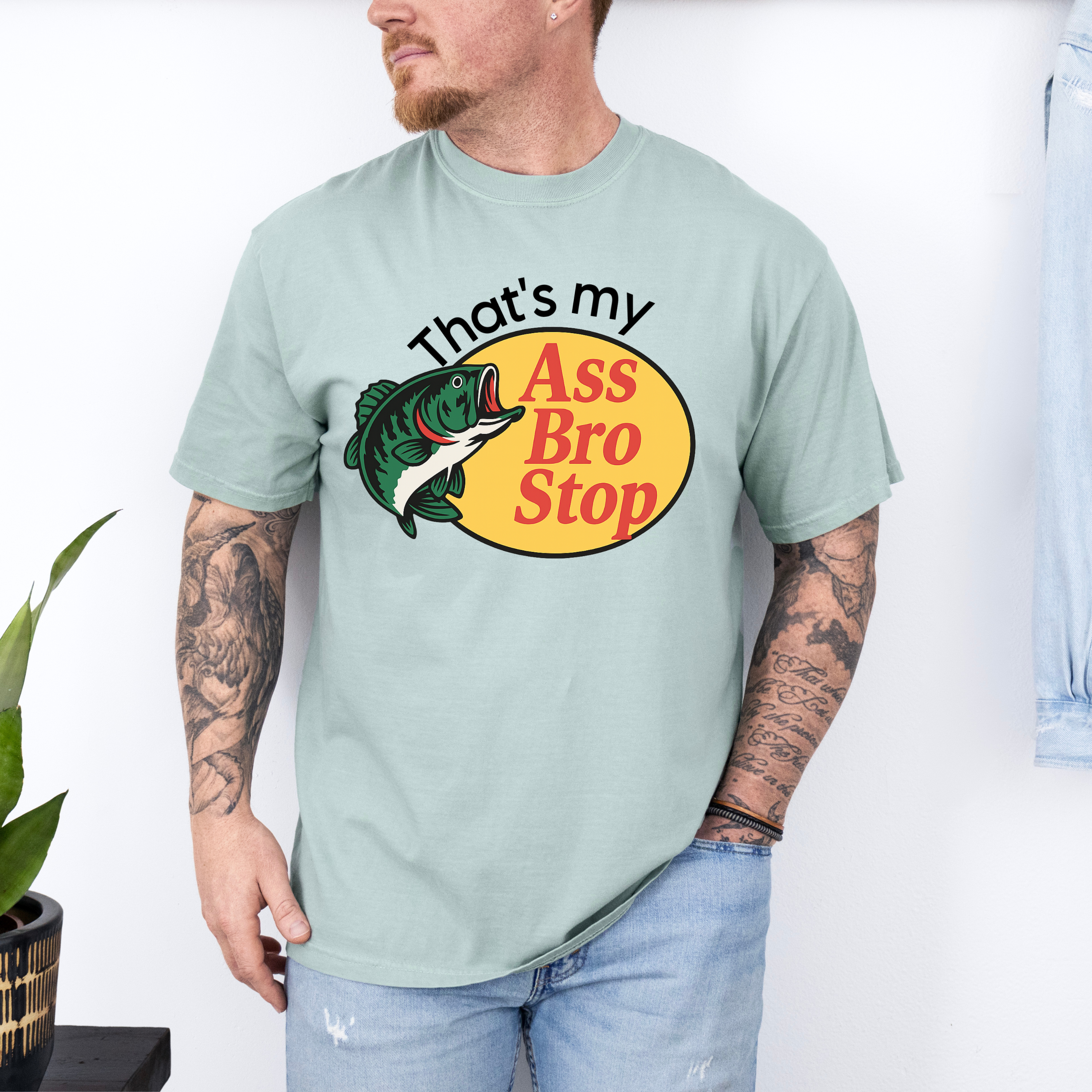 'THAT'S MY ASS BRO STOP' - Unisex T-Shirt