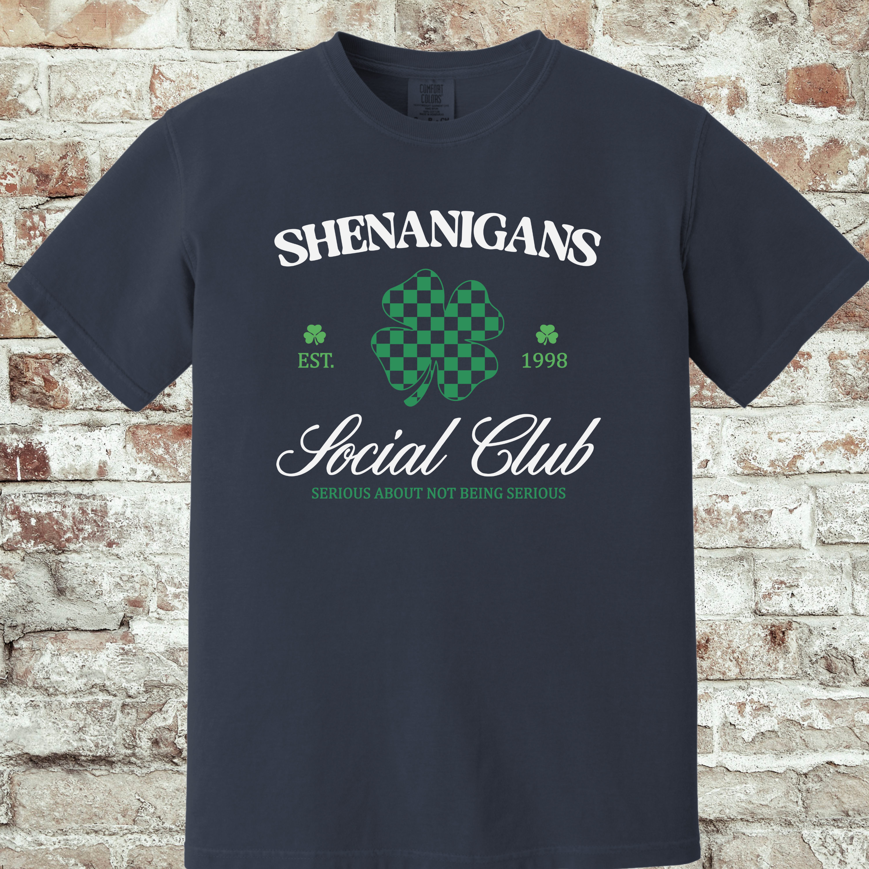 'SHENANIGANS SOCIAL CLUB - SERIOUS ABOUT NOTHING SERIOUS' - Unisex T-Shirt