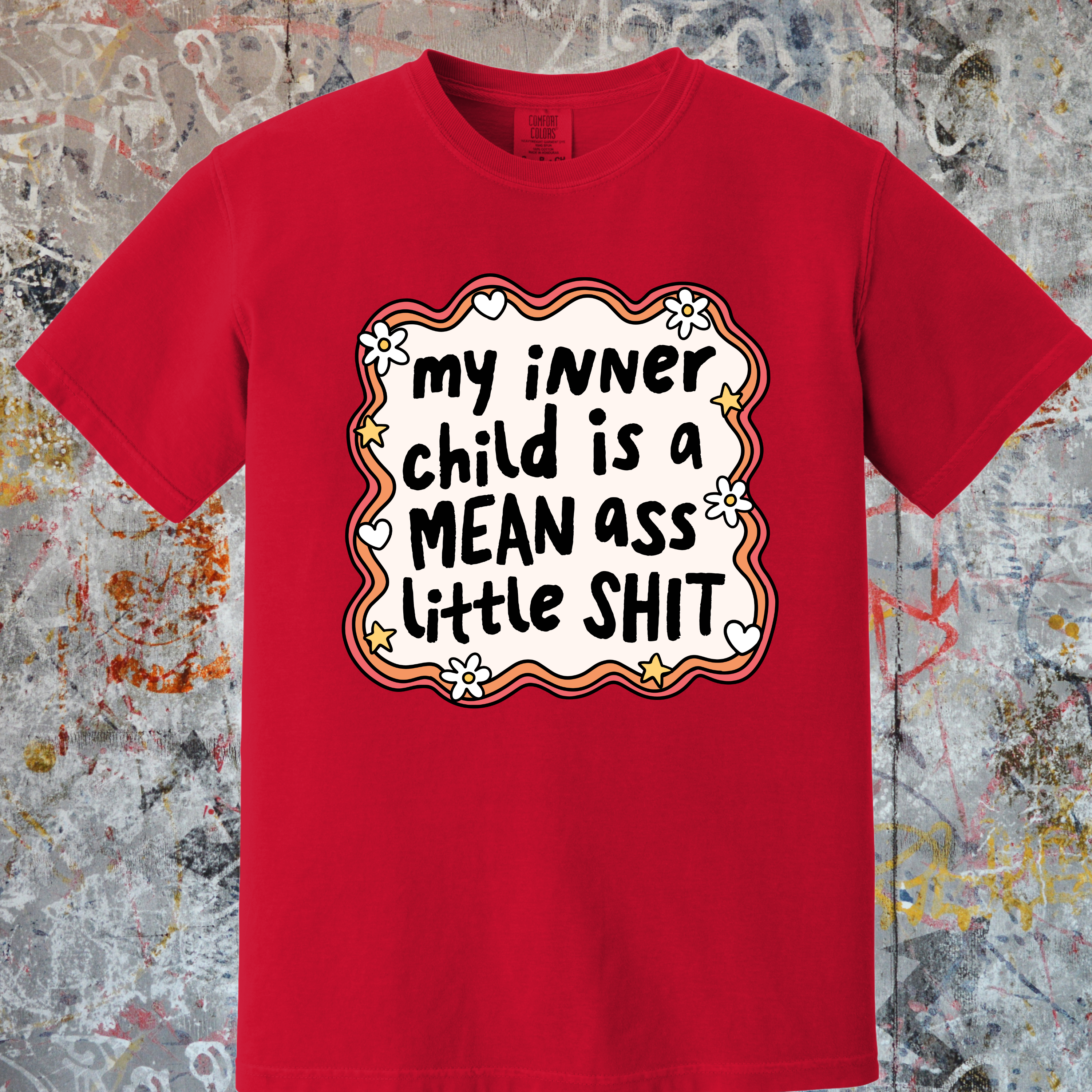 'MY INNER CHILD IS A MEAN ASS LITTLE SHIT' - Unisex T-Shirt