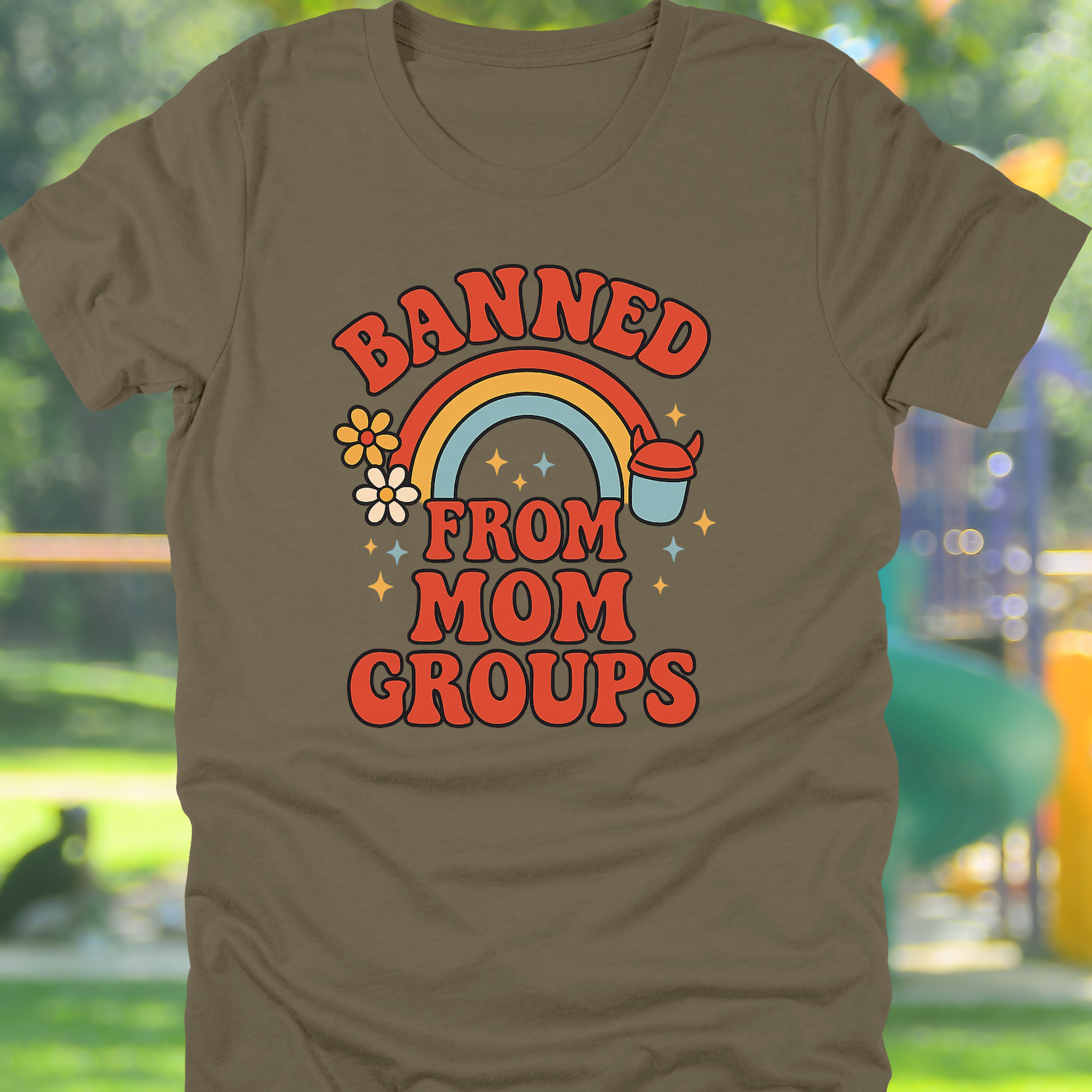 'BANNED FROM MOM GROUPS'