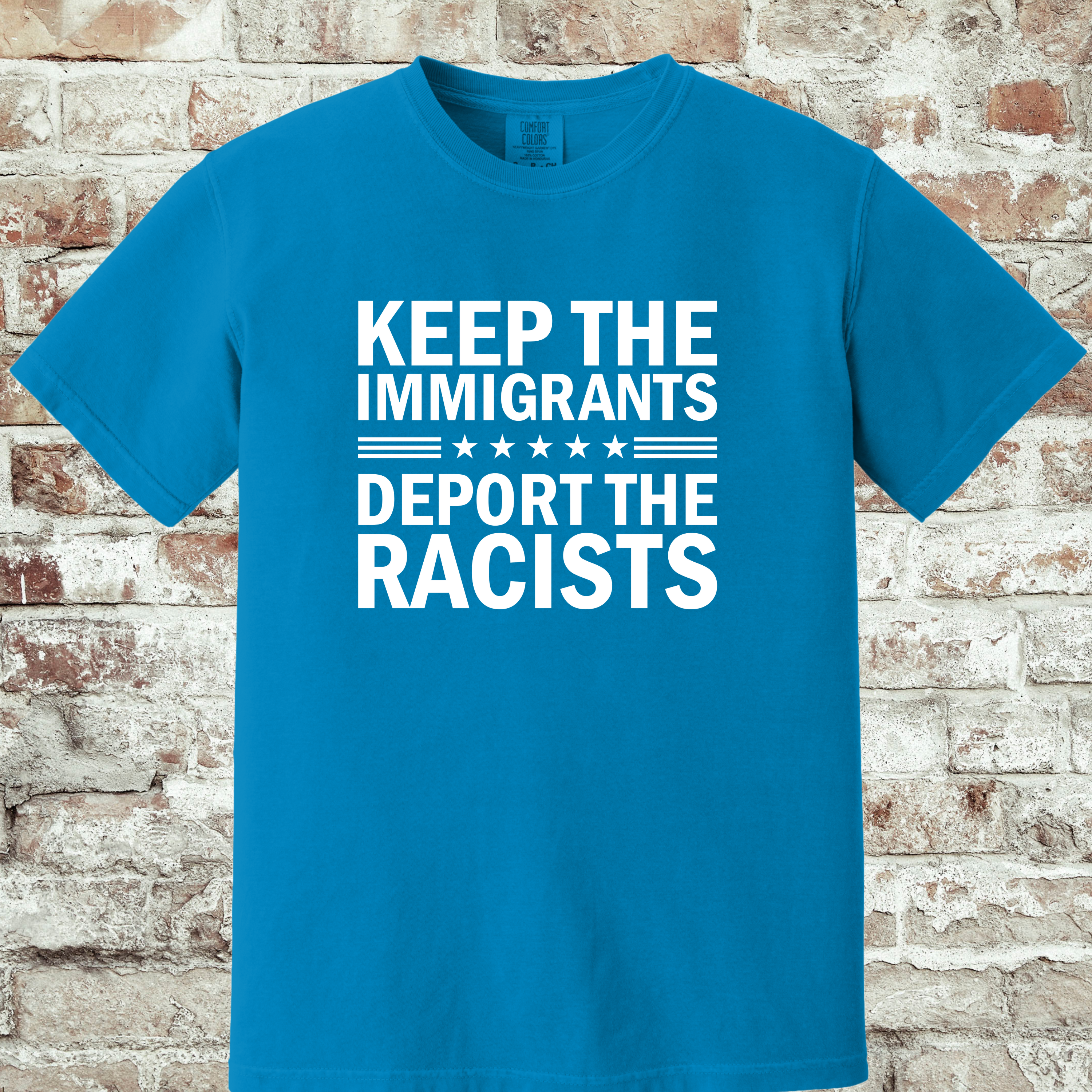 'KEEP THE IMMIGRANTS-DEPORT THE RACISTS' - Unisex T-Shirt