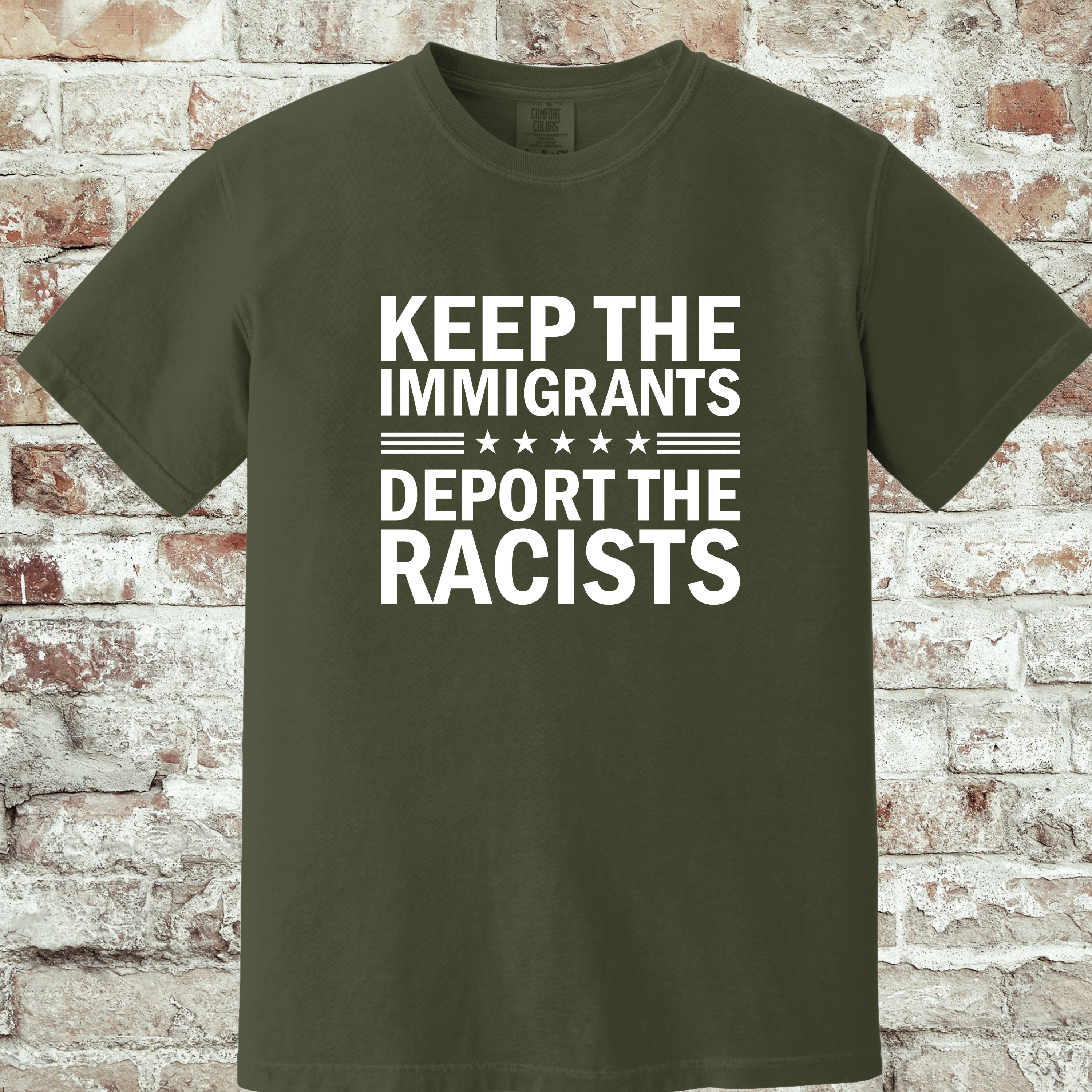 'KEEP THE IMMIGRANTS-DEPORT THE RACISTS' - Unisex T-Shirt