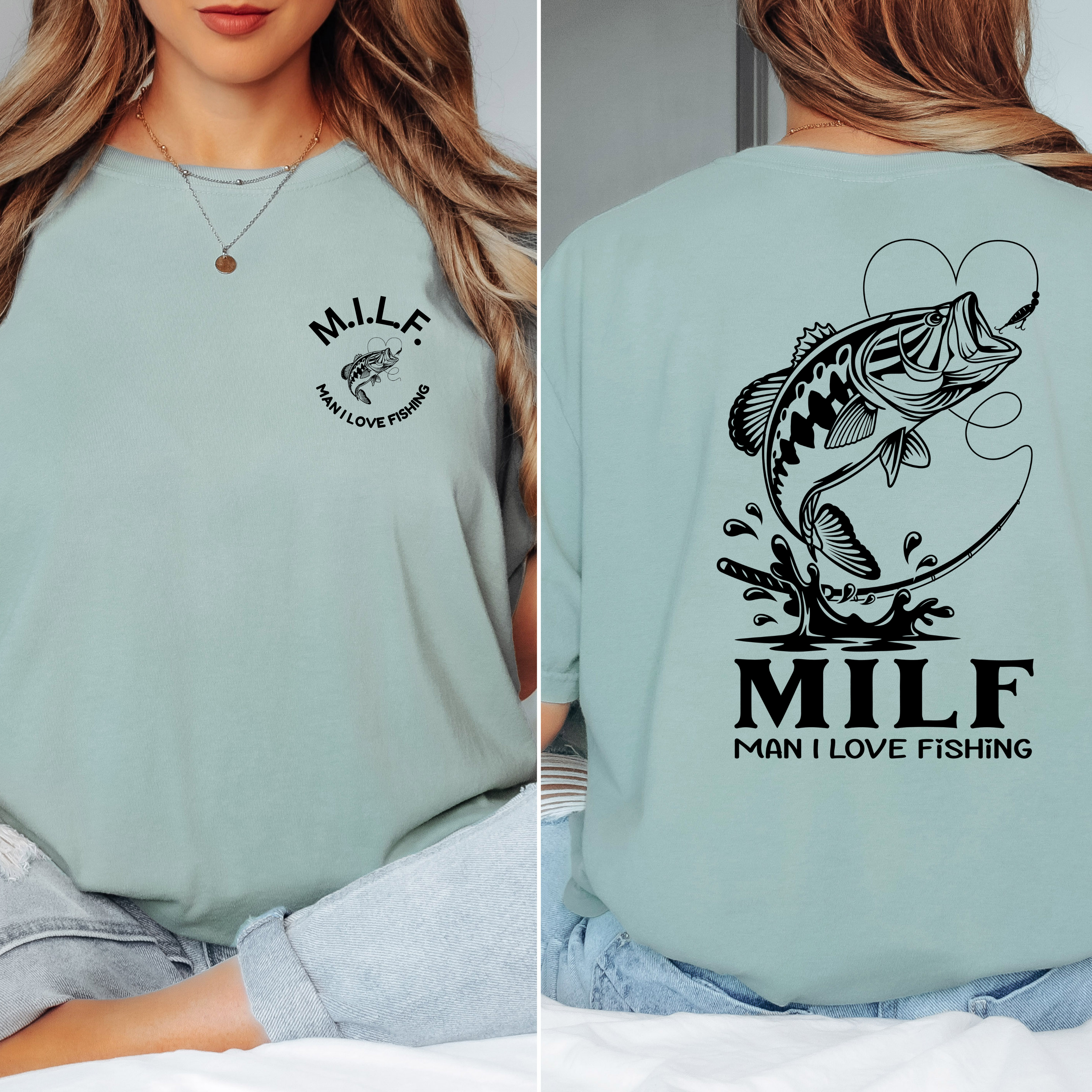 'MILF-MAN I LOVE FISHING' - Unisex T-Shirt