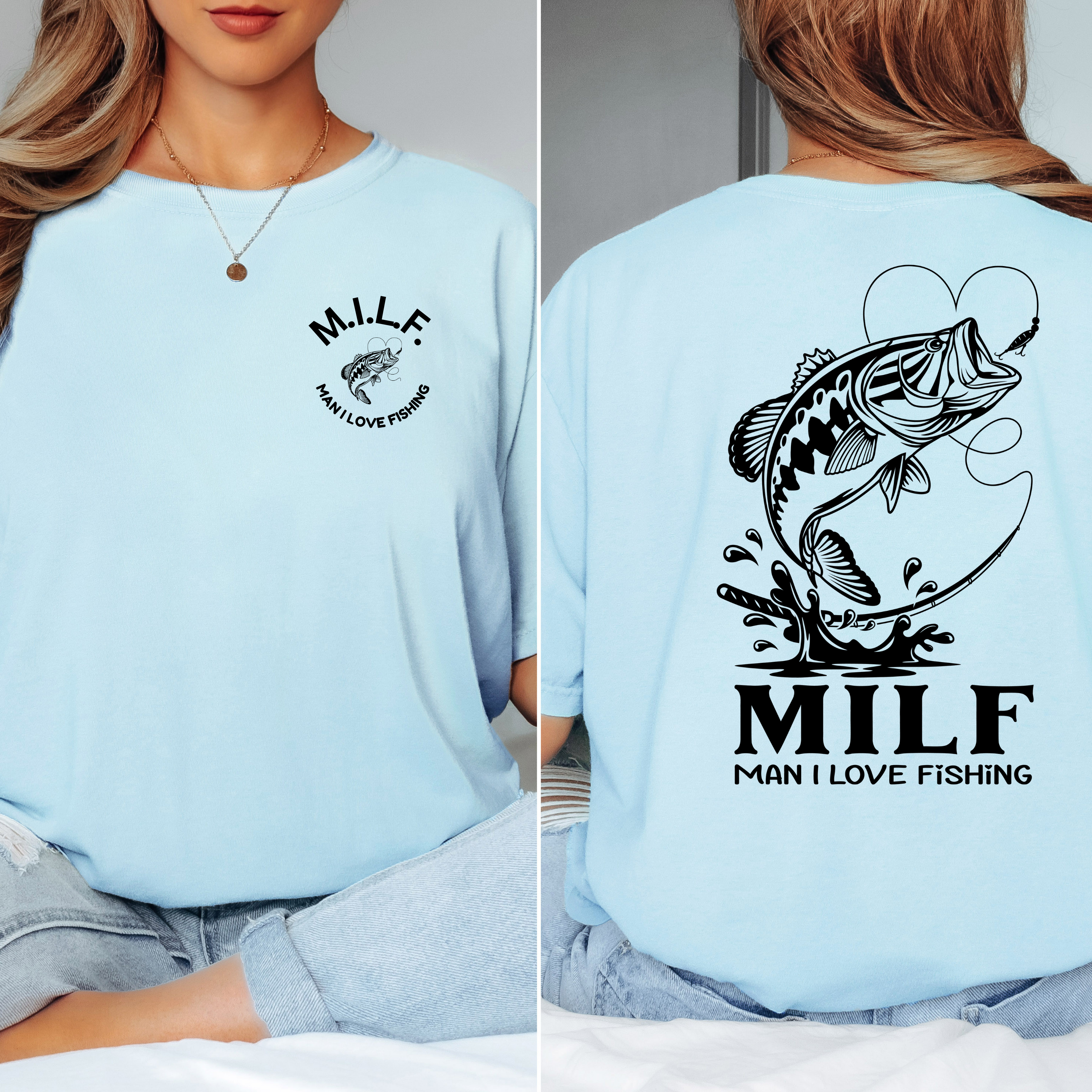 'MILF-MAN I LOVE FISHING' - Unisex T-Shirt