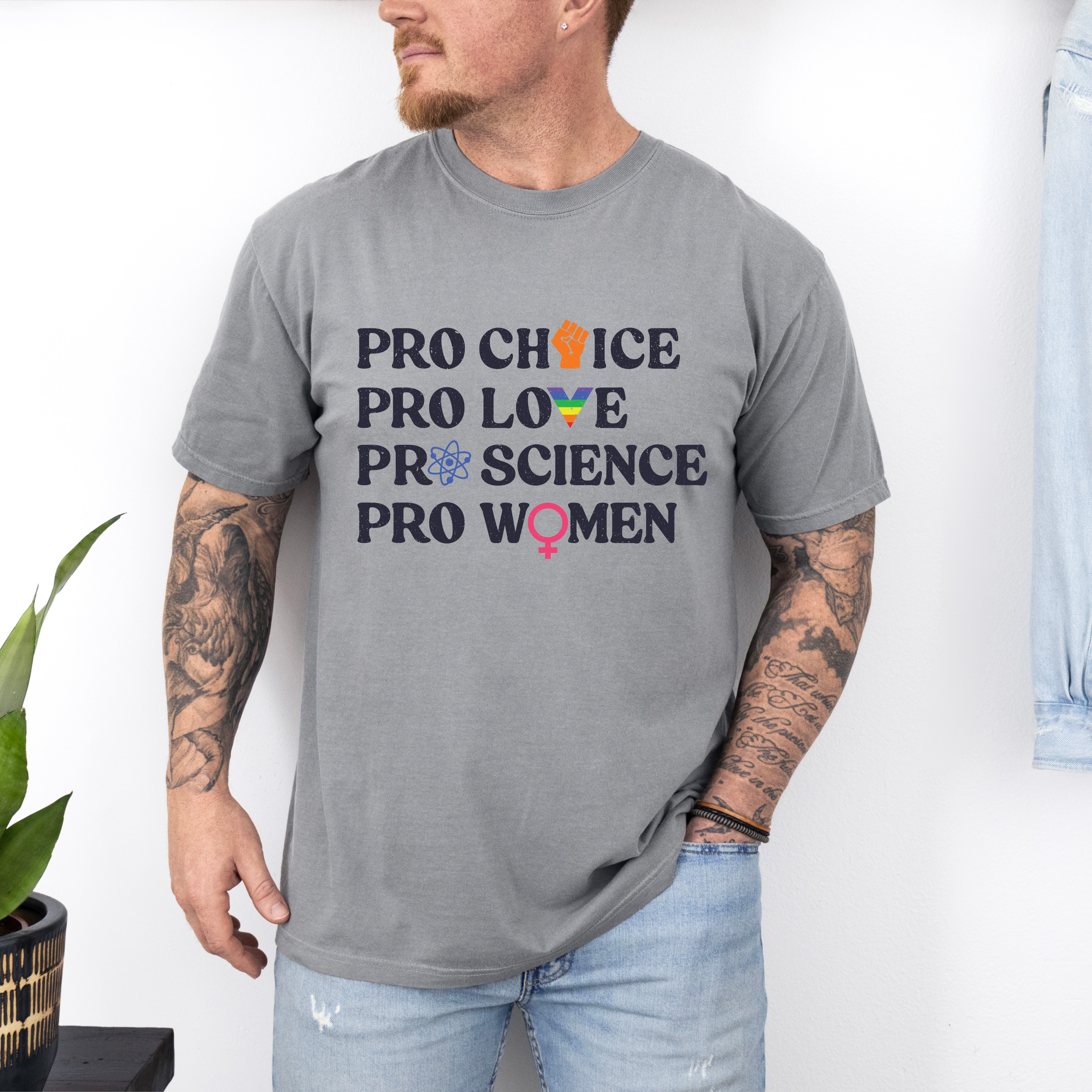 'Pro Choice Pro Love Pro Science Pro Women' - Unisex T-Shirt