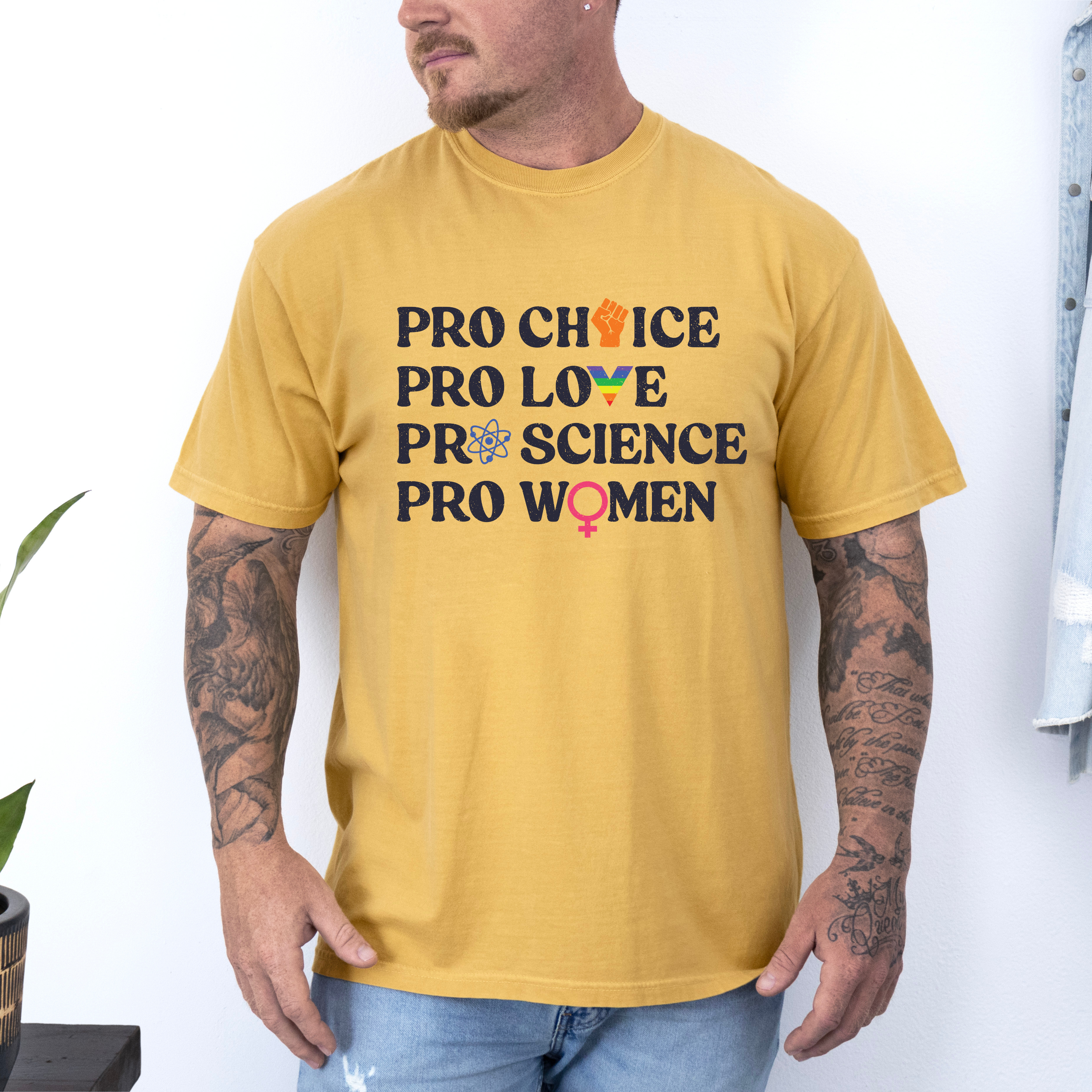 'Pro Choice Pro Love Pro Science Pro Women' - Unisex T-Shirt