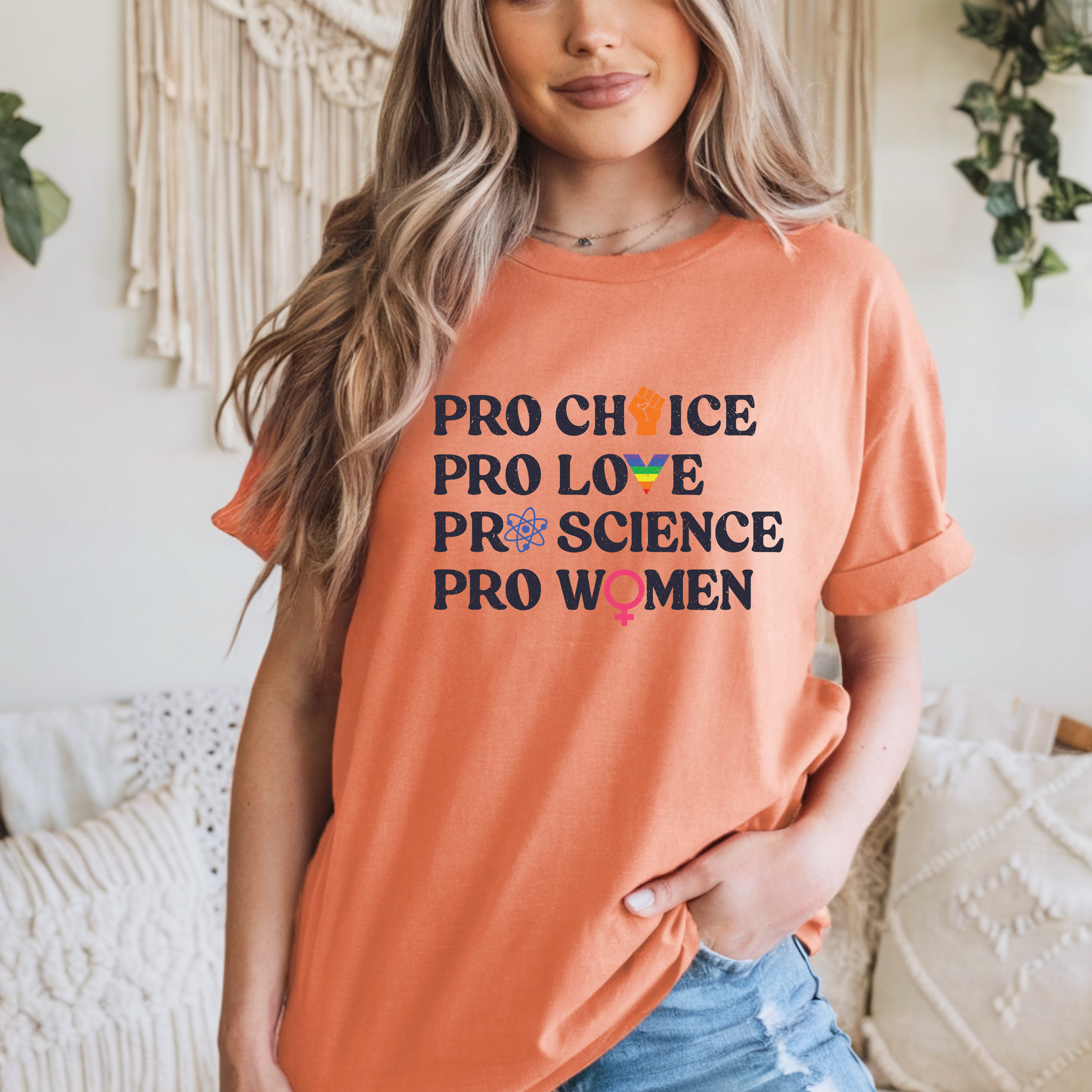 'Pro Choice Pro Love Pro Science Pro Women' - Unisex T-Shirt