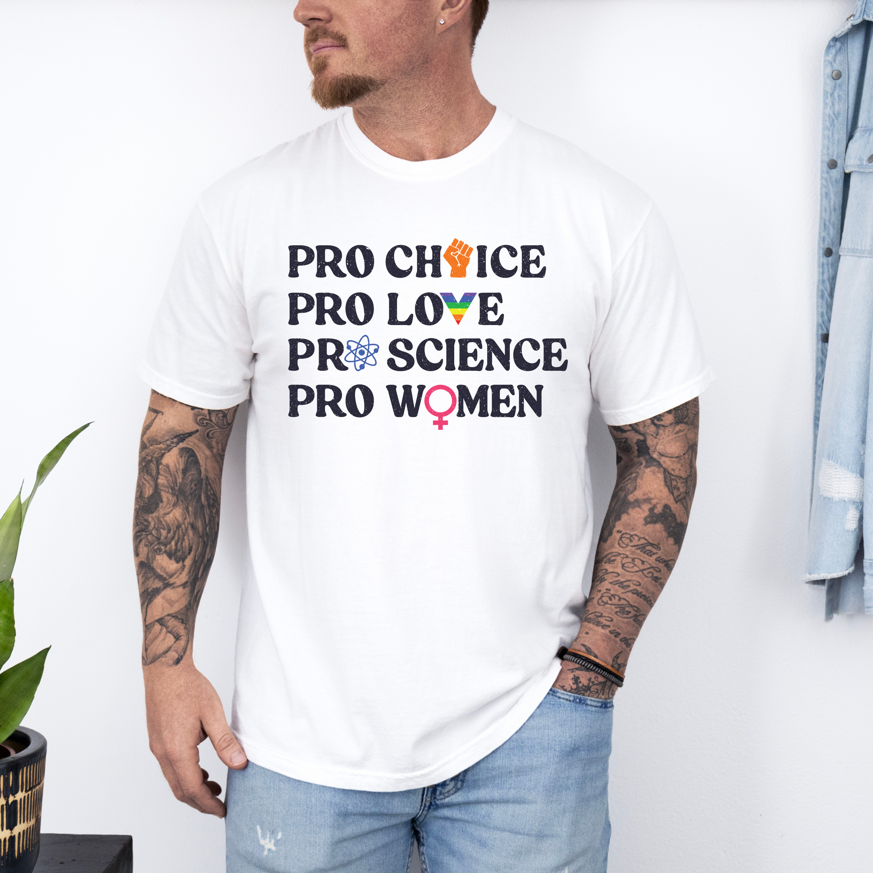 'Pro Choice Pro Love Pro Science Pro Women' - Unisex T-Shirt