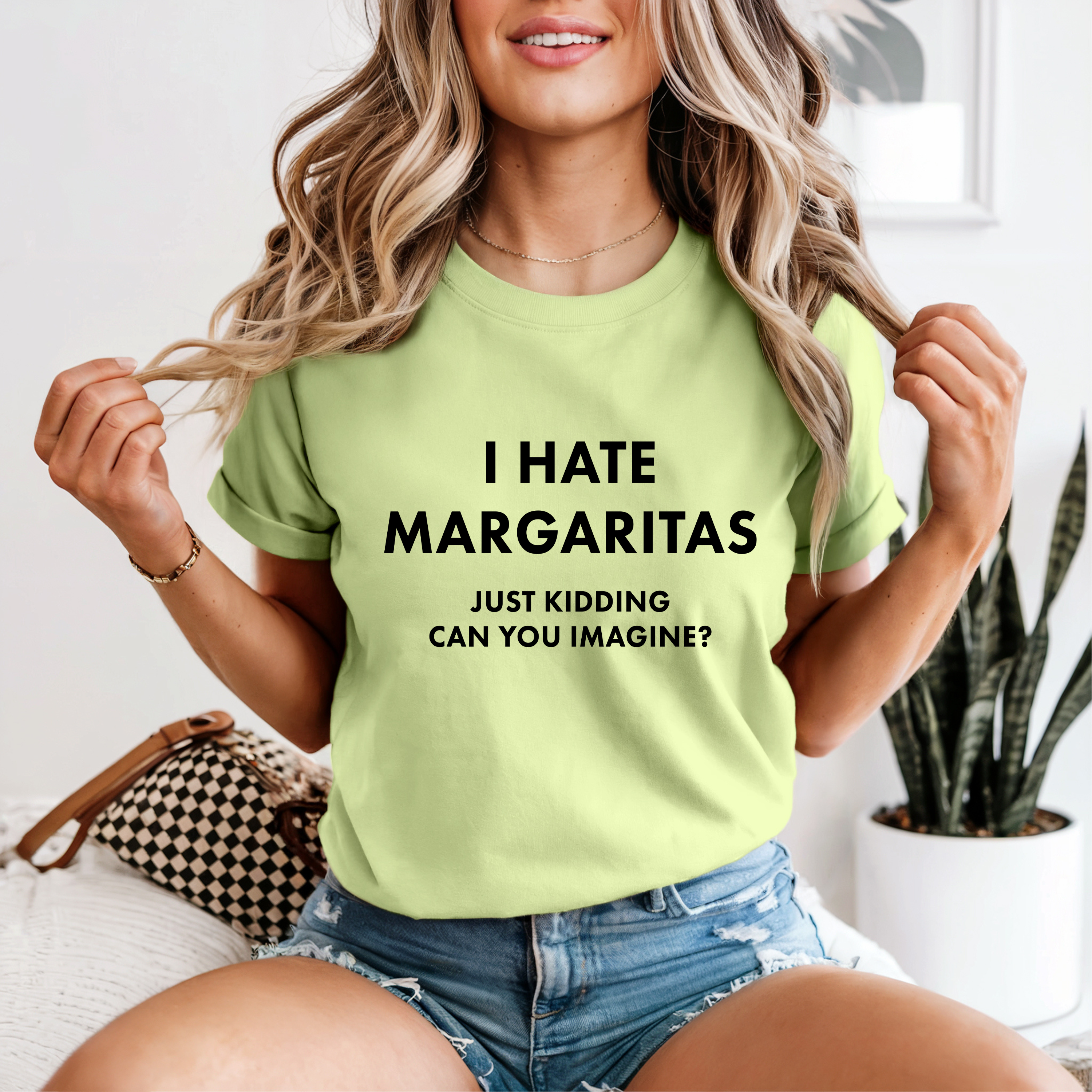 'I HATE MARGARITAS-JUST KIDDING-CAN YOU IMAGINE?' - Unisex Comfort Colors T-Shirt