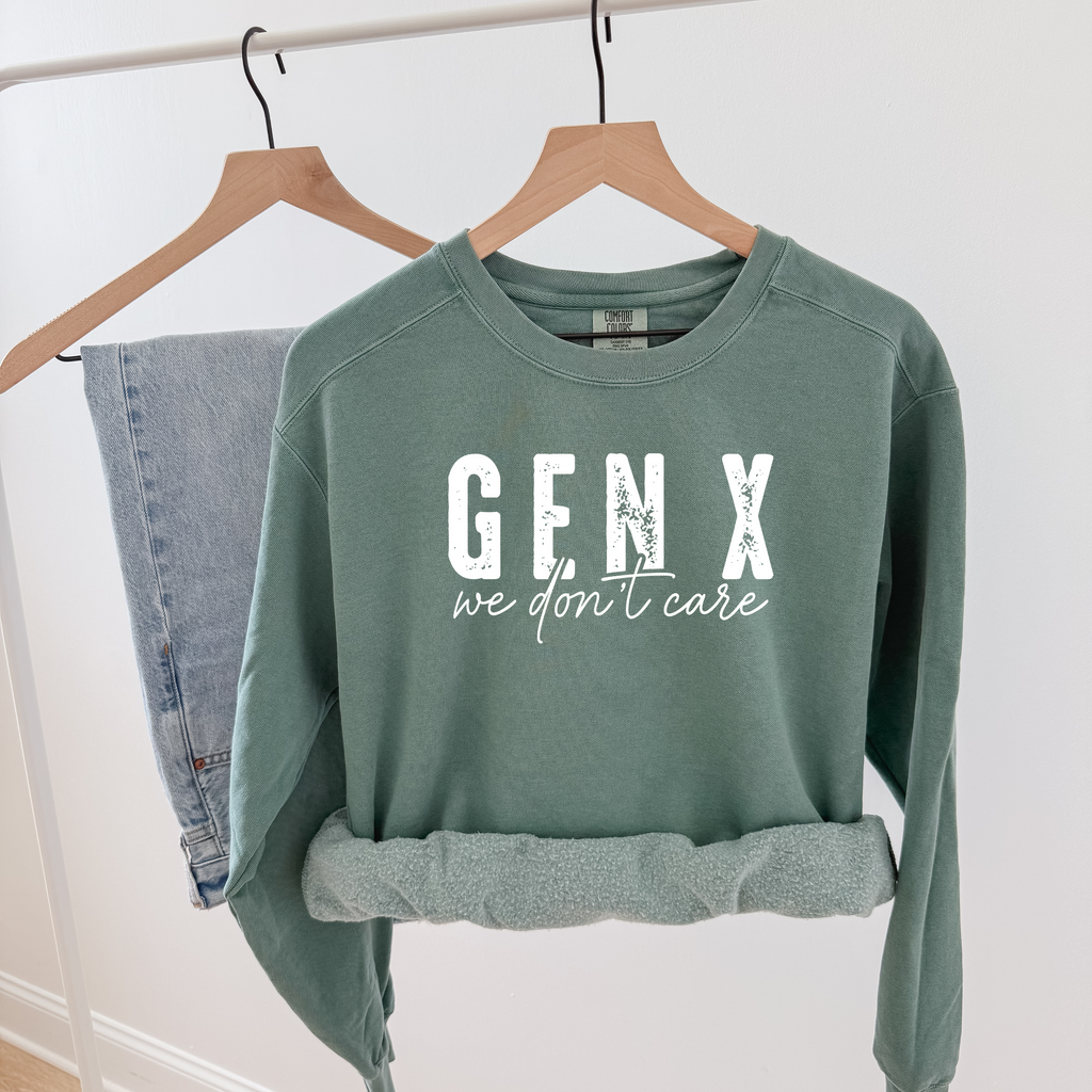 'GENX-WE DON'T CARE' - Unisex Comfort Colors Sweatshirt