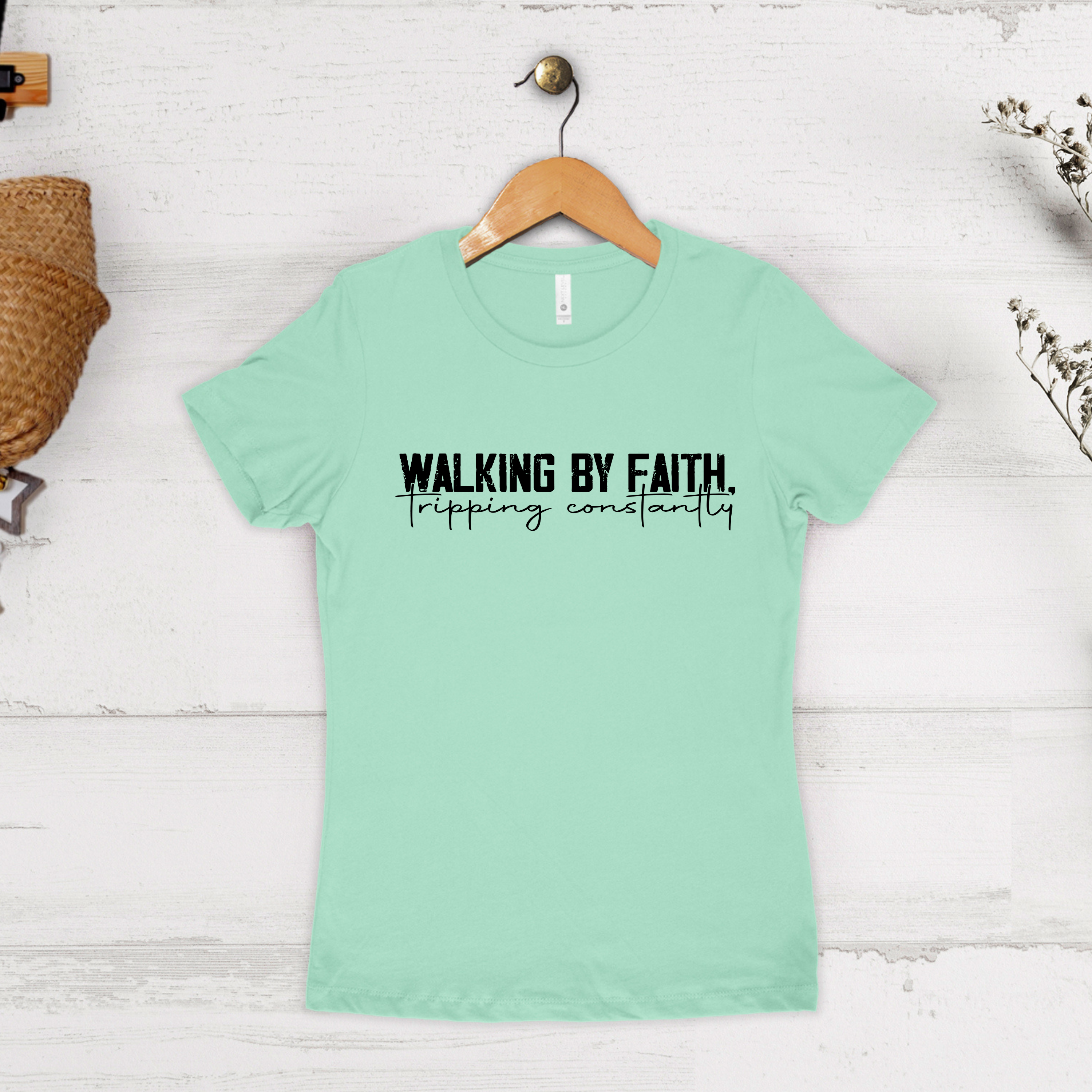 'WALKING BY FAITH-TRIPPING CONSTANTLY' - Women's Style Boyfriend T-Shirt From Next Level