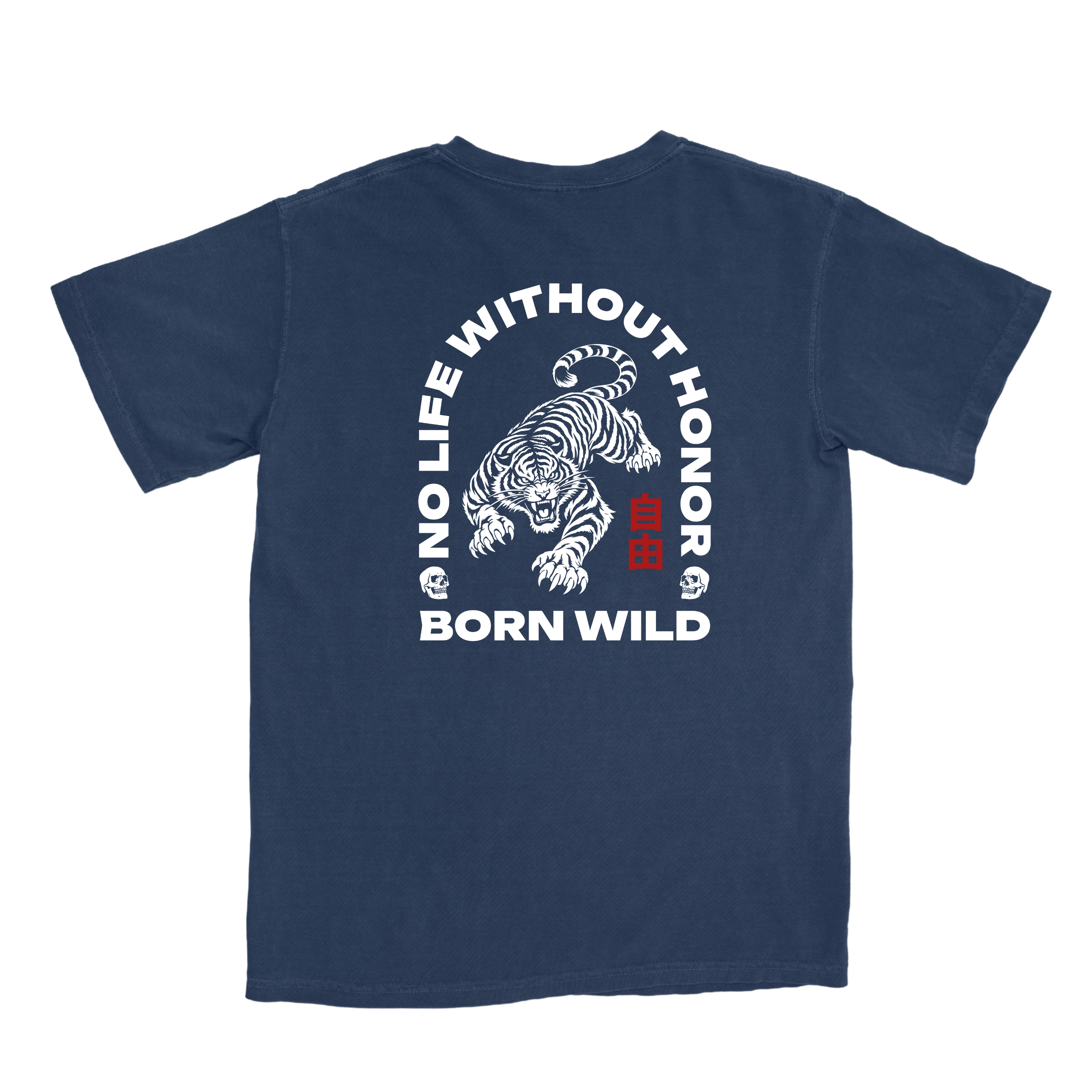 'NO LIFE WITHOUT HONOR-BORN WILD' - Unisex T-Shirt by Comfort Colors