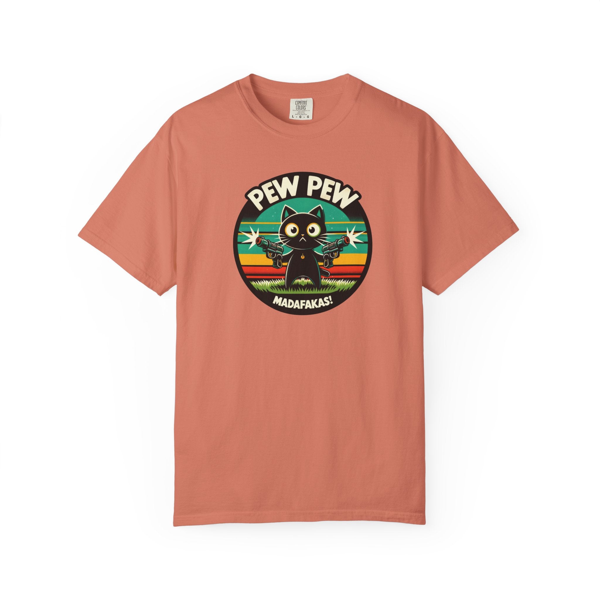 'PEW PEW MADAFAKAS' - Unisex T-Shirt - Be Sweet And Slightly Dangerous - Meow