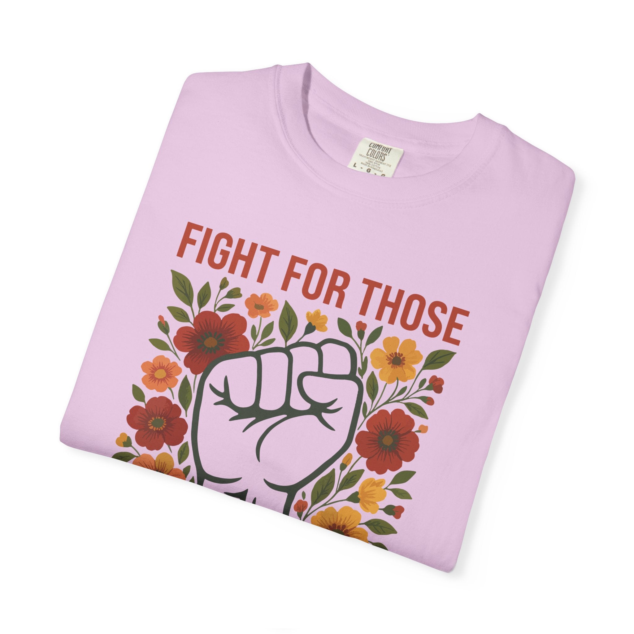 'FIGHT FOR THOSE WITHOUT YOUR PRIVILEGE' - Unisex T-Shirt
