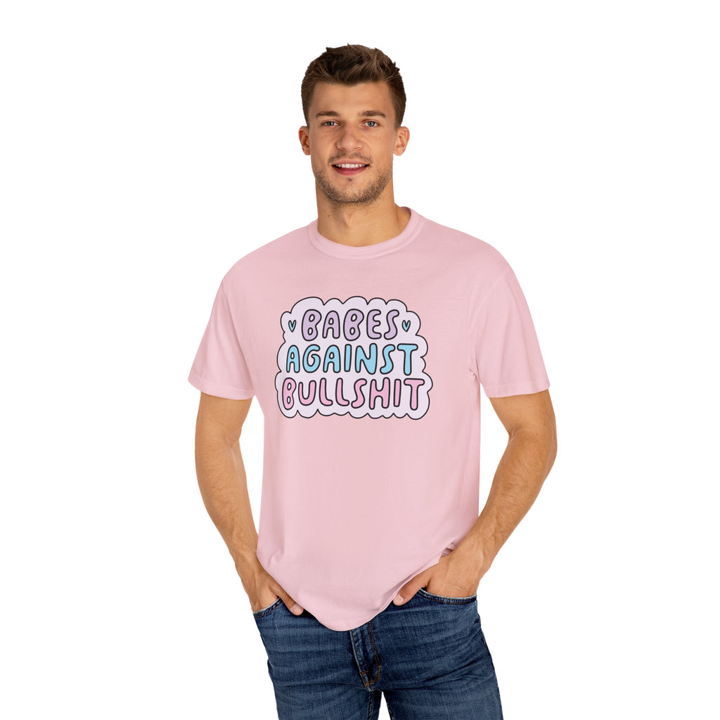 'BABES AGAINST BULLSHIT' - Unisex T-Shirt