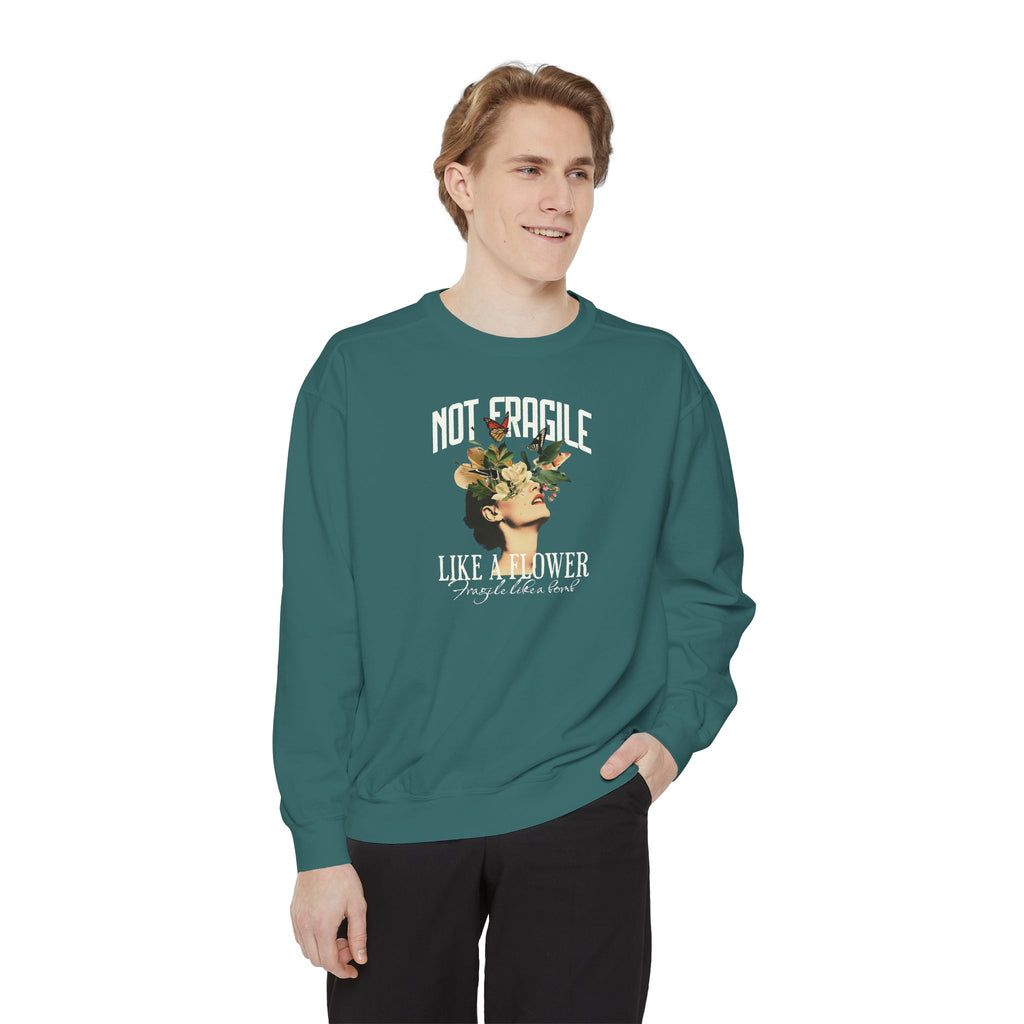 'NOT FRAGILE LIKE A FLOWER, FRAGILE LIKE A BOMB.' - Unisex Sweatshirt