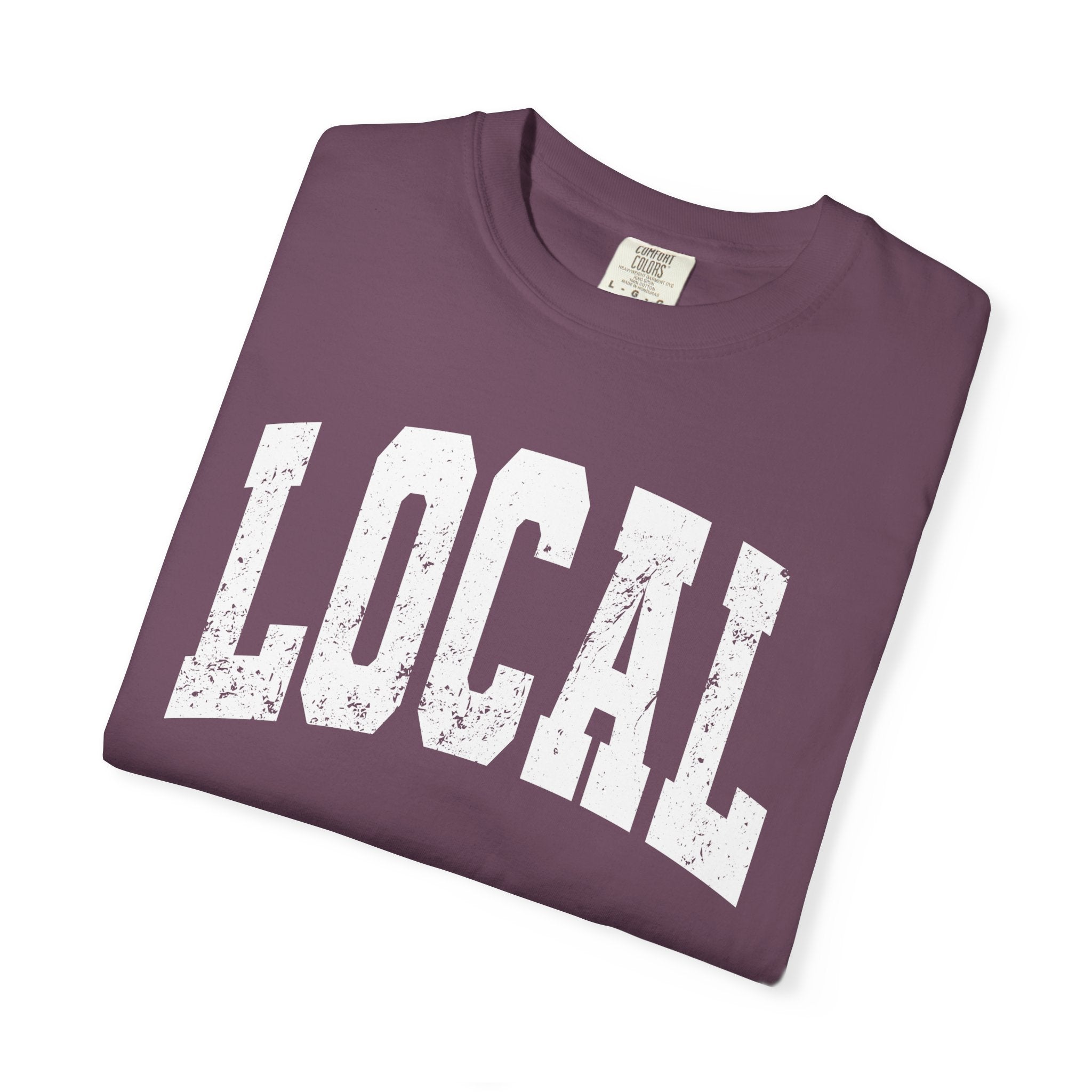 'LOCAL' - Unisex T-Shirt