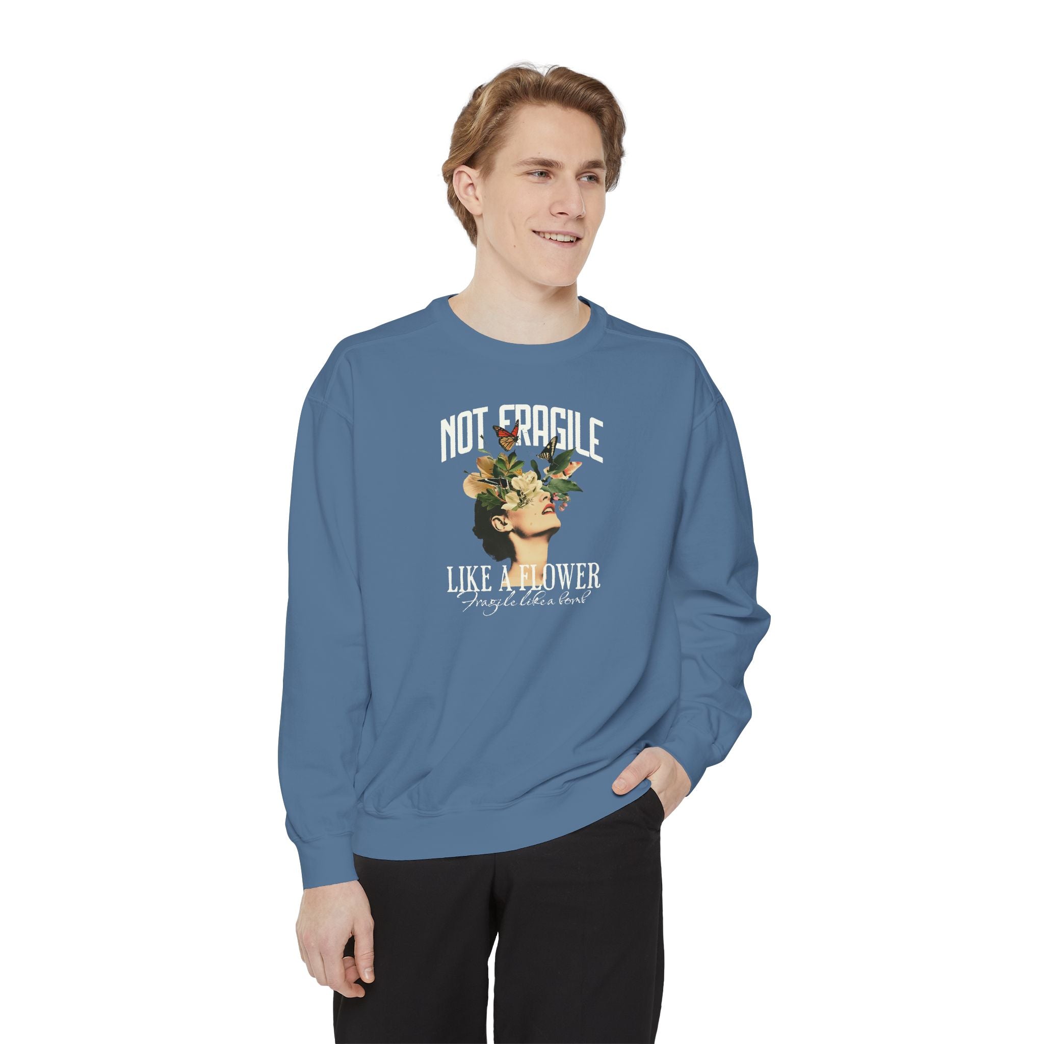 'NOT FRAGILE LIKE A FLOWER, FRAGILE LIKE A BOMB.' - Unisex Sweatshirt