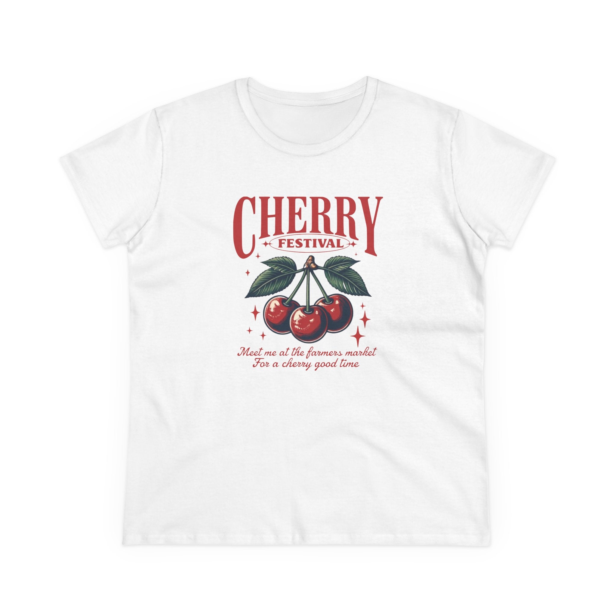 'CHERRY FESTIVAL-MEET ME AT THE FARMER'S MARKET FOR A CHERRY GOOD TIME' - Women's Semi-Fitted Tee