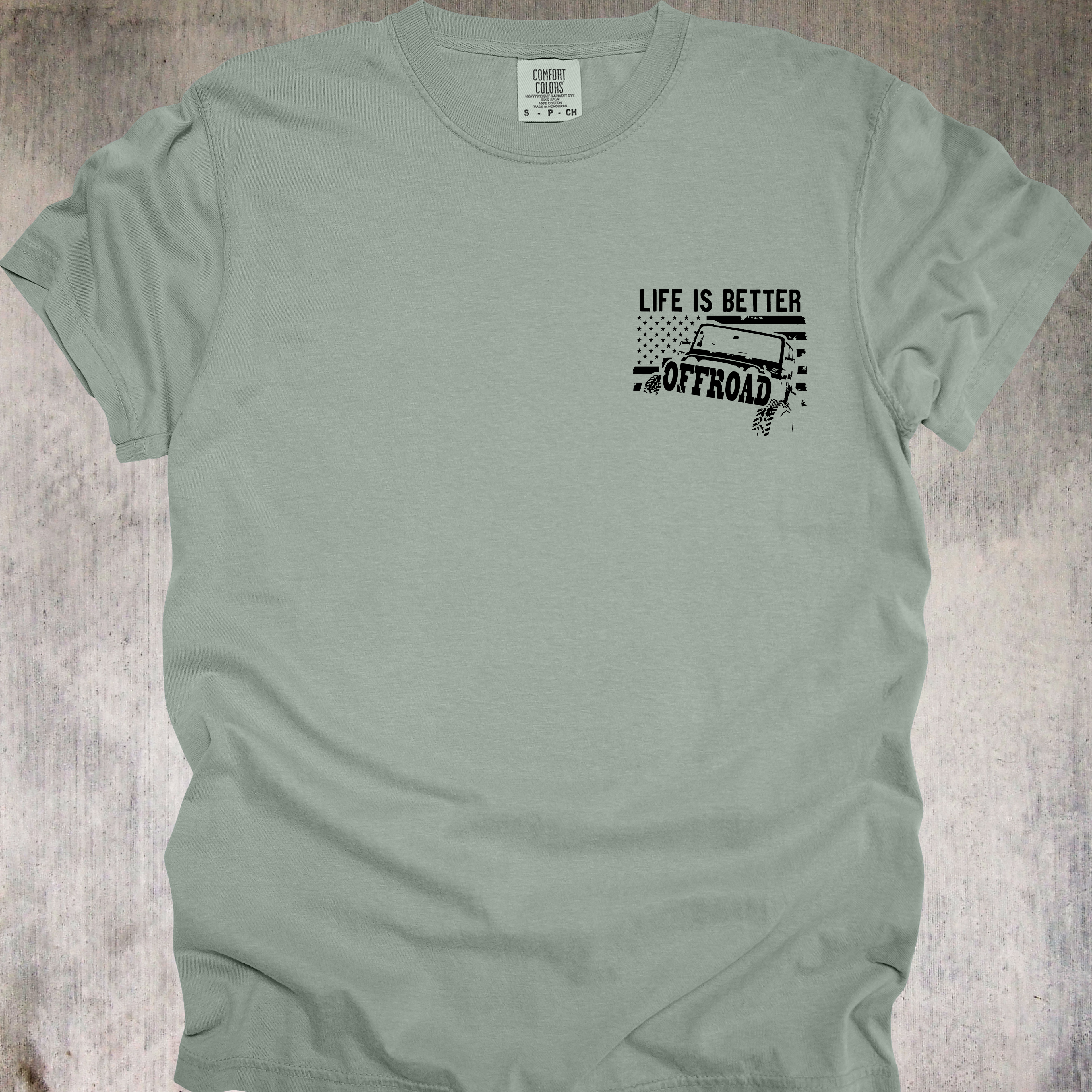 'Life Is Better Offroad' - Unisex T-Shirt - Where The Pavement Ends, The Fun Begins