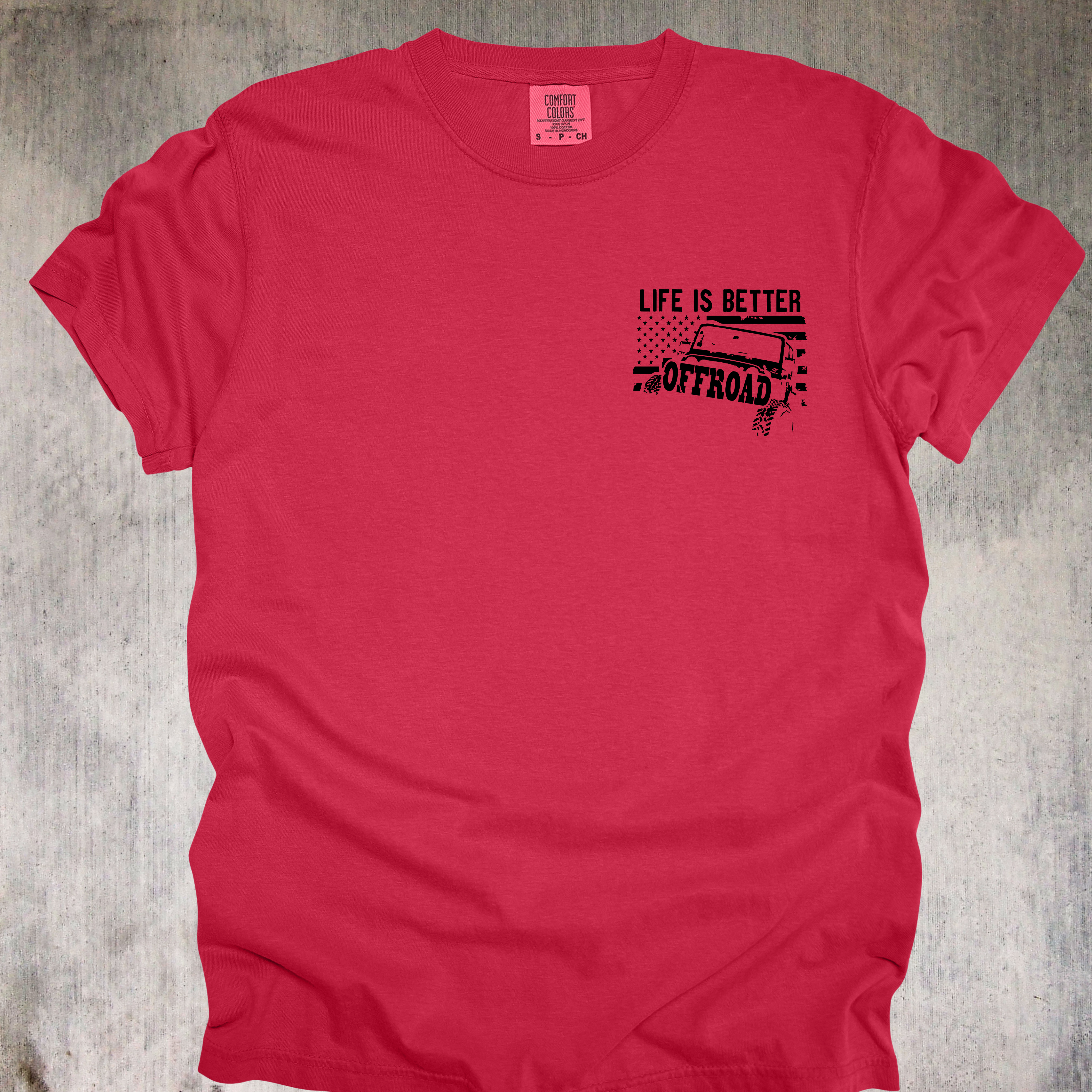 'Life Is Better Offroad' - Unisex T-Shirt - Where The Pavement Ends, The Fun Begins