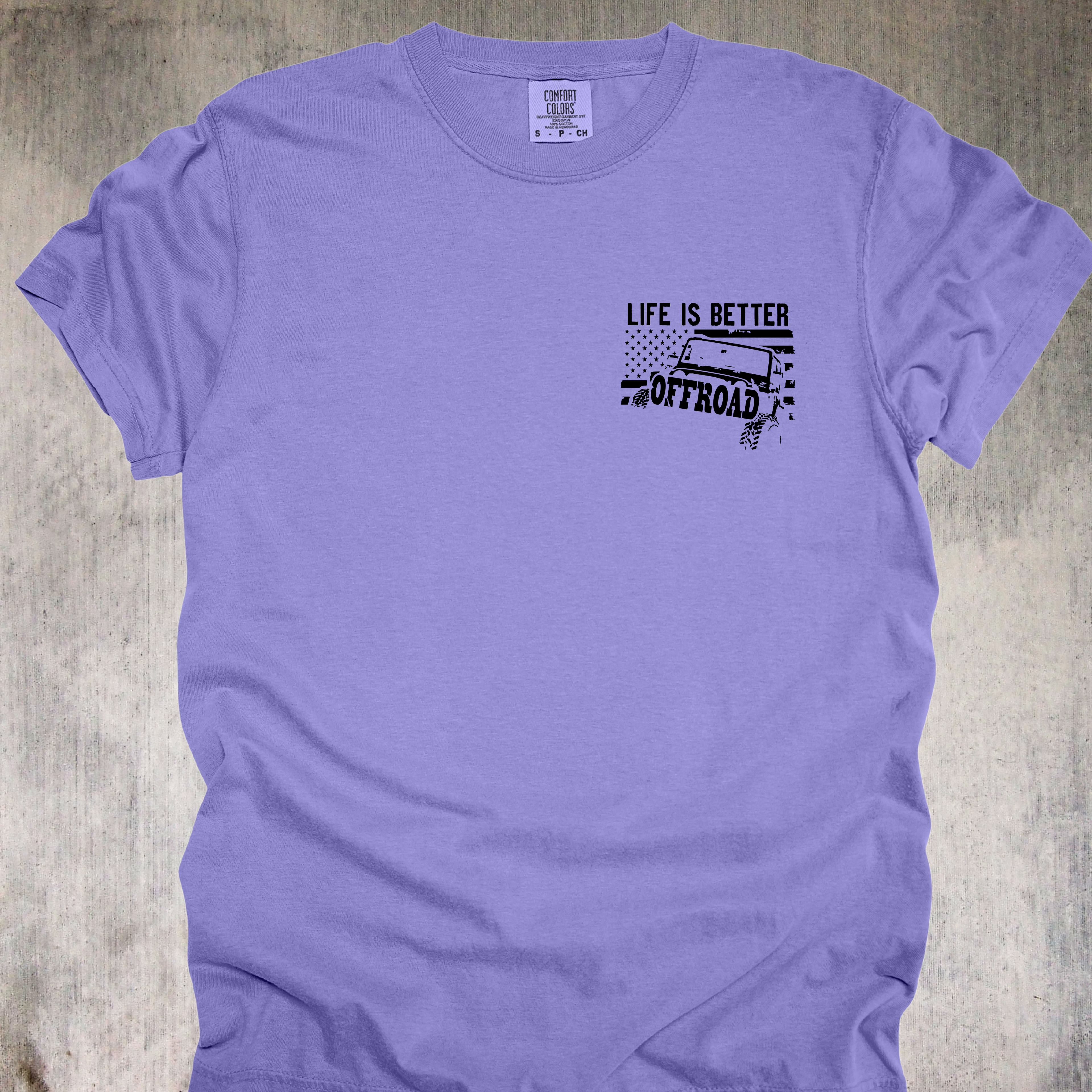 'Life Is Better Offroad' - Unisex T-Shirt - Where The Pavement Ends, The Fun Begins