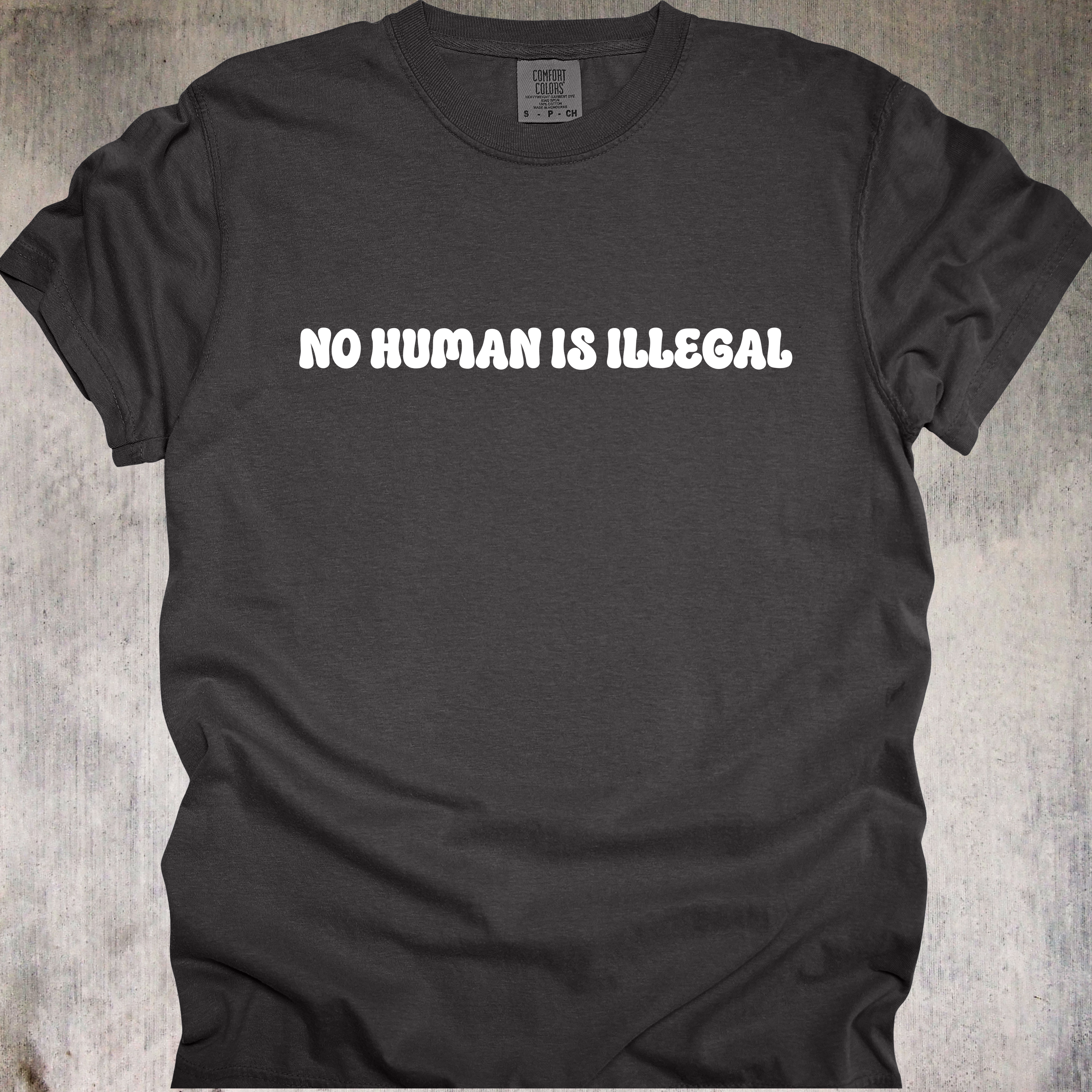 'Abolish ICE-No Human Is Illegal' - Unisex T-Shirt - Wear Your Human Dignity